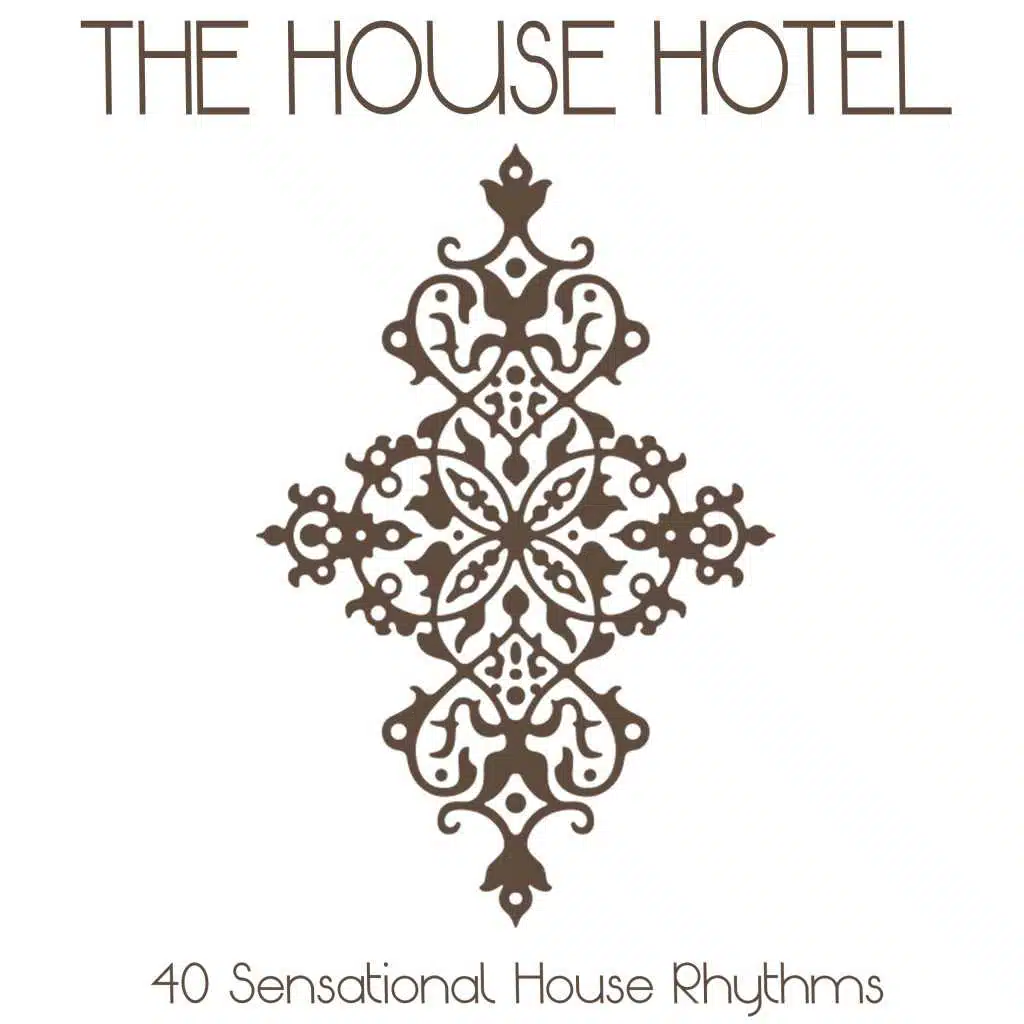 The House Hotel