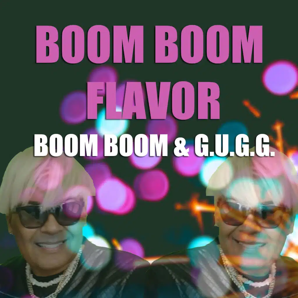 Boom Boom & G.U.G.G.