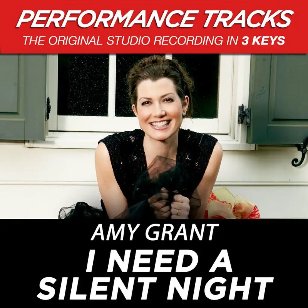 I Need A Silent Night (Performance Track In Key Of G With Background Vocals)