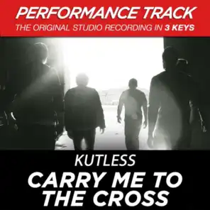 Carry Me to the Cross (Medium Key Performance Track Without Background Vocals)
