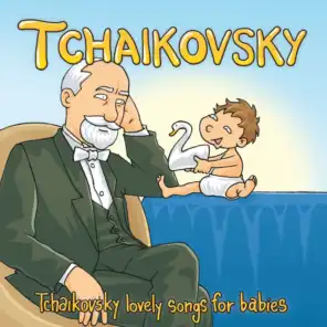 Tchaikovsky: Lovely Songs For Babies