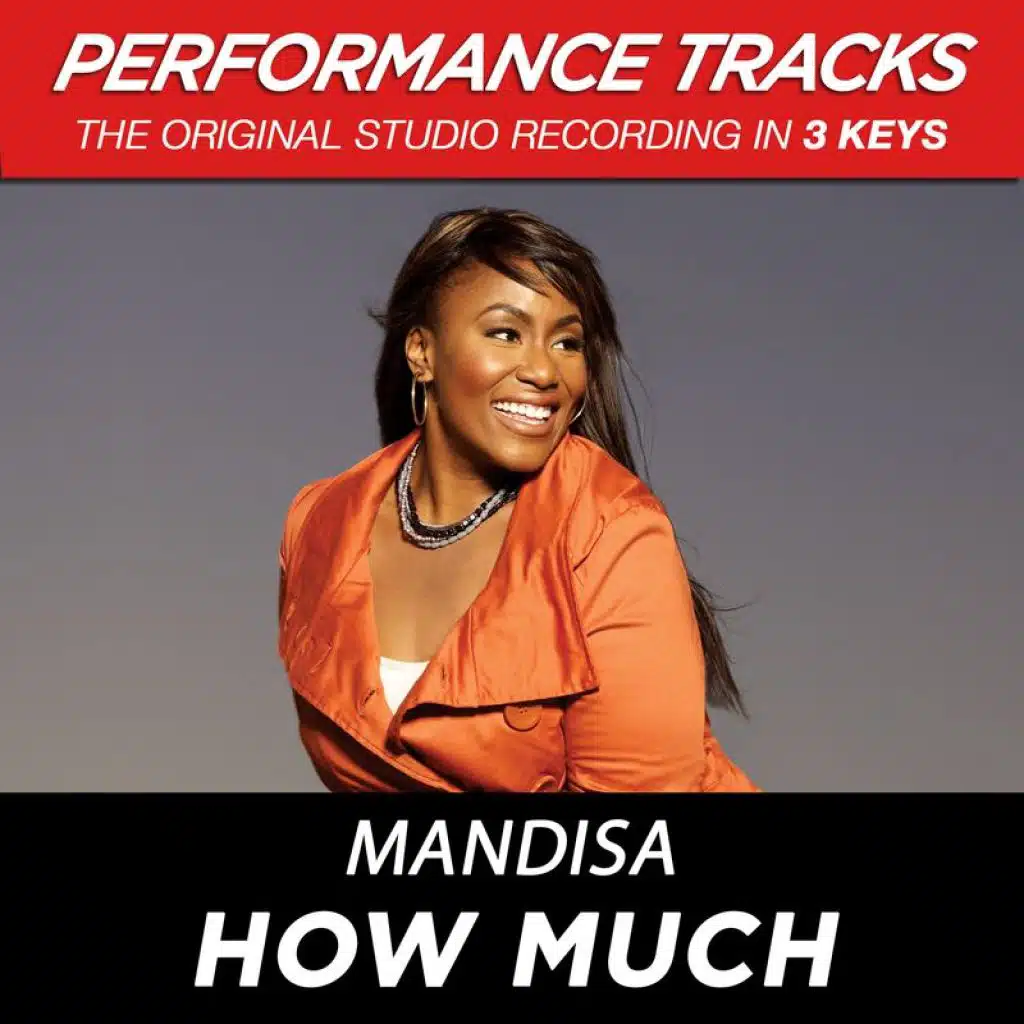 How Much (High Key Performance Track Without Background Vocals; High Instrumental Track)