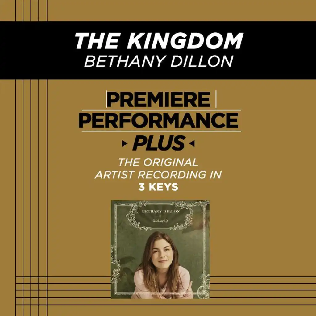 The Kingdom (High Key-Premiere Performance Plus w/o Background Vocals; High Instrumental Track)