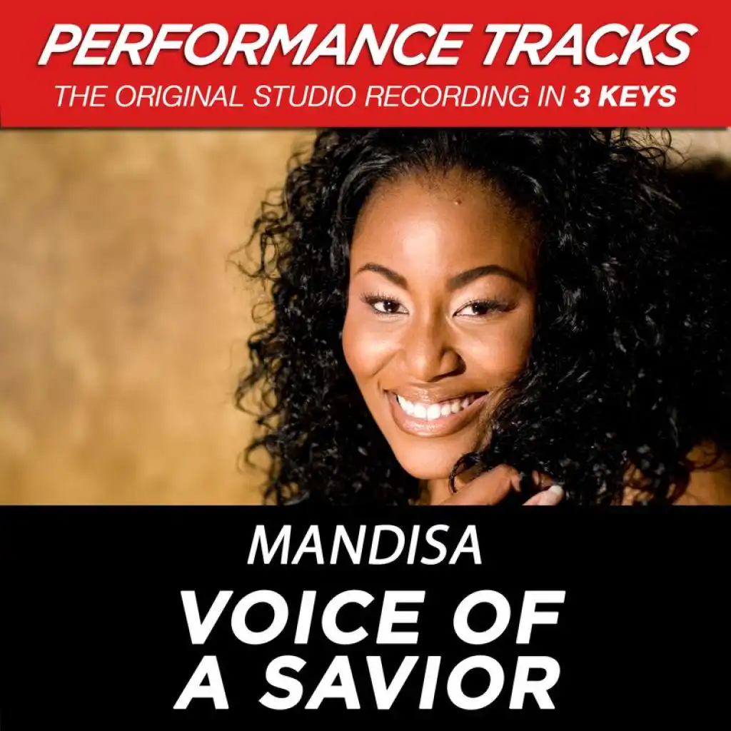 Voice Of A Savior (High Key Performance Track Without Background Vocals; High Instrumental Track)