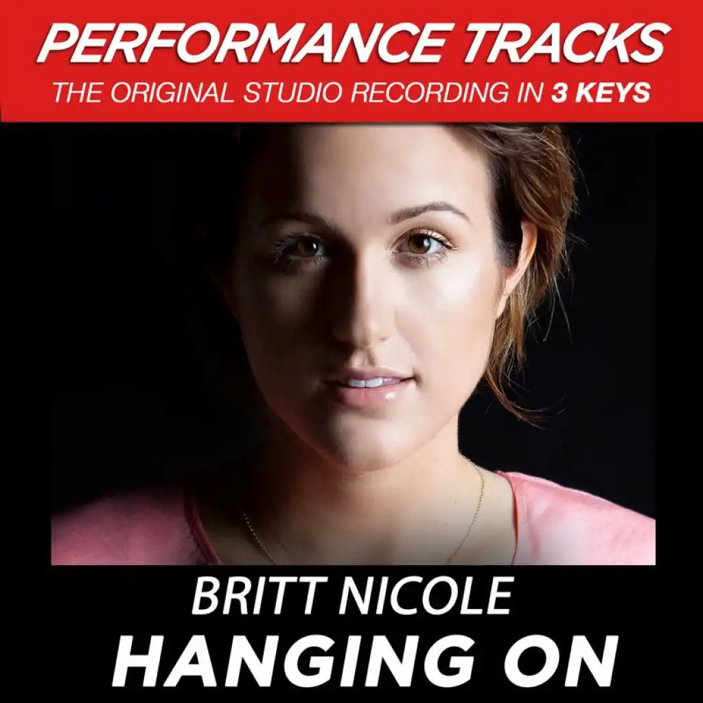 Hanging On (Medium Key Performance Track With Background Vocals)