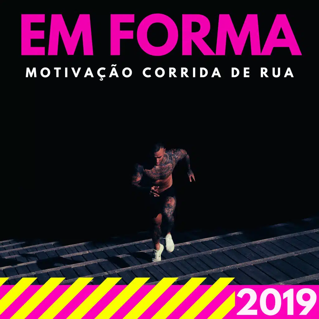 Em Forma 2019 - Músicas Super Animadas para Correr ao Ar Livre, Motivação Corrida de Rua