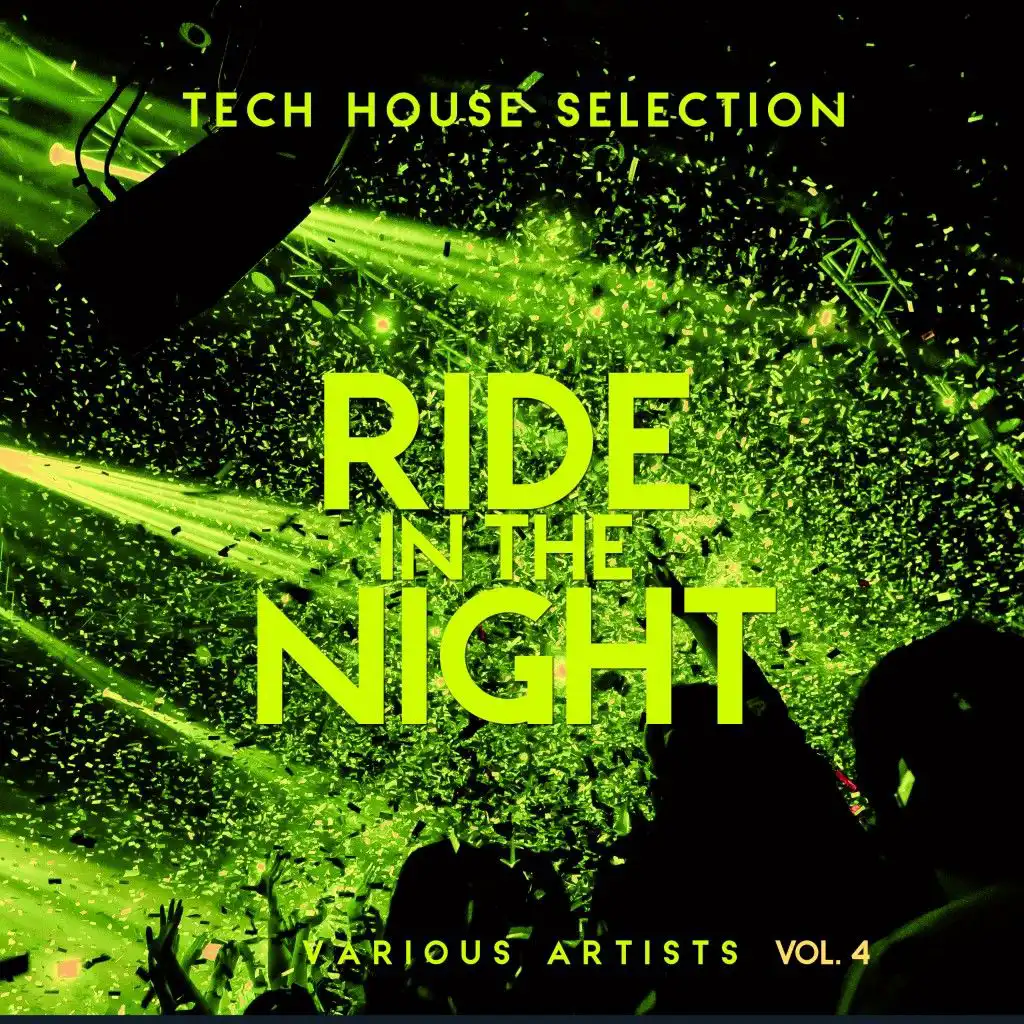 Ride in the Night (Tech House Selection), Vol. 4