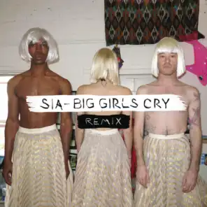 Big Girls Cry (Gilligan Moss Remix)