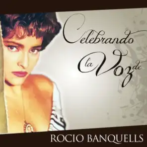Celebrando La Voz De Rocío Banquells