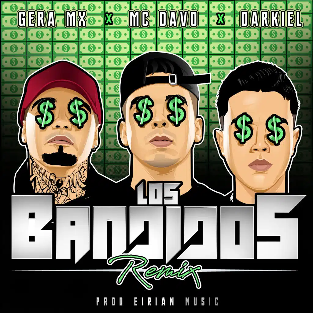 Los Bandidos (feat. Gera MX & Darkiel) [Remix]