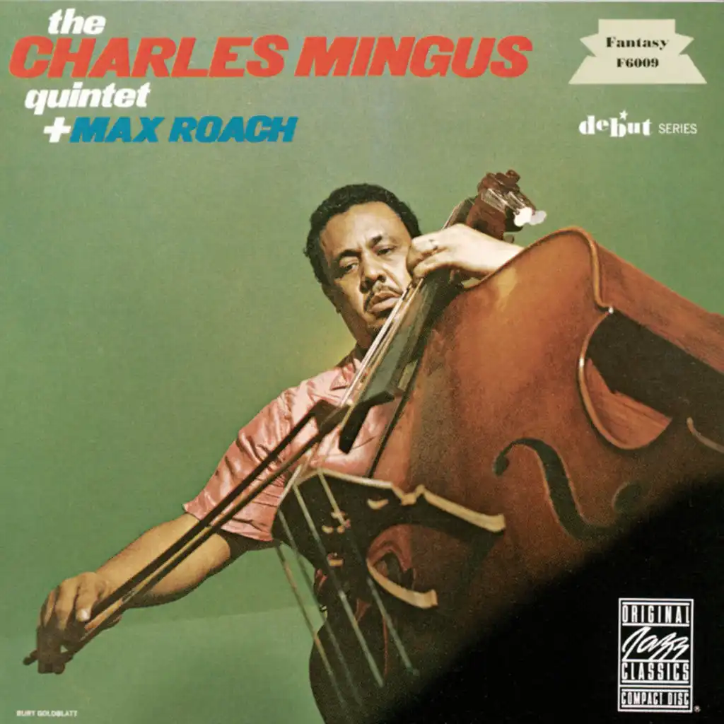 The Charles Mingus Quintet Plus Max Roach (Live)