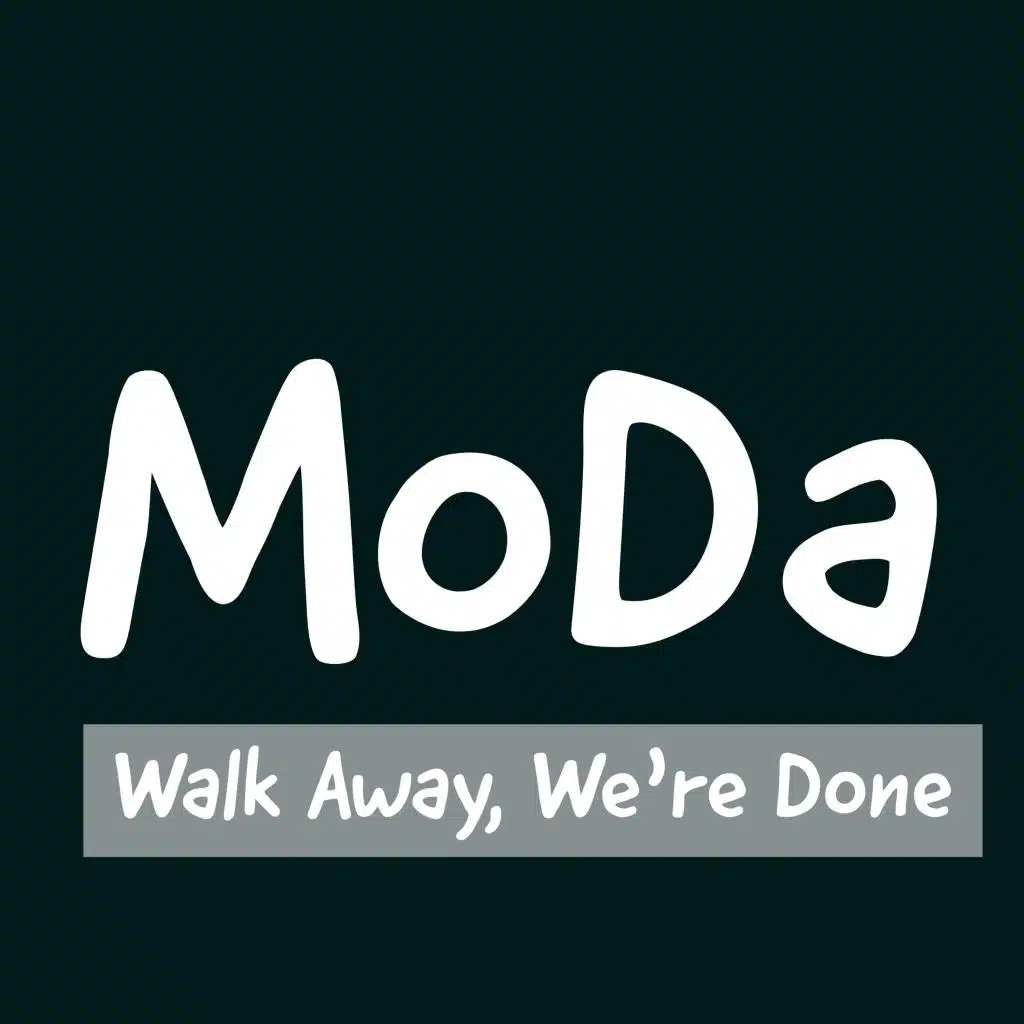 Walk Away, We're Done