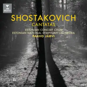 Shostakovich: Cantatas "Song of the Forests"