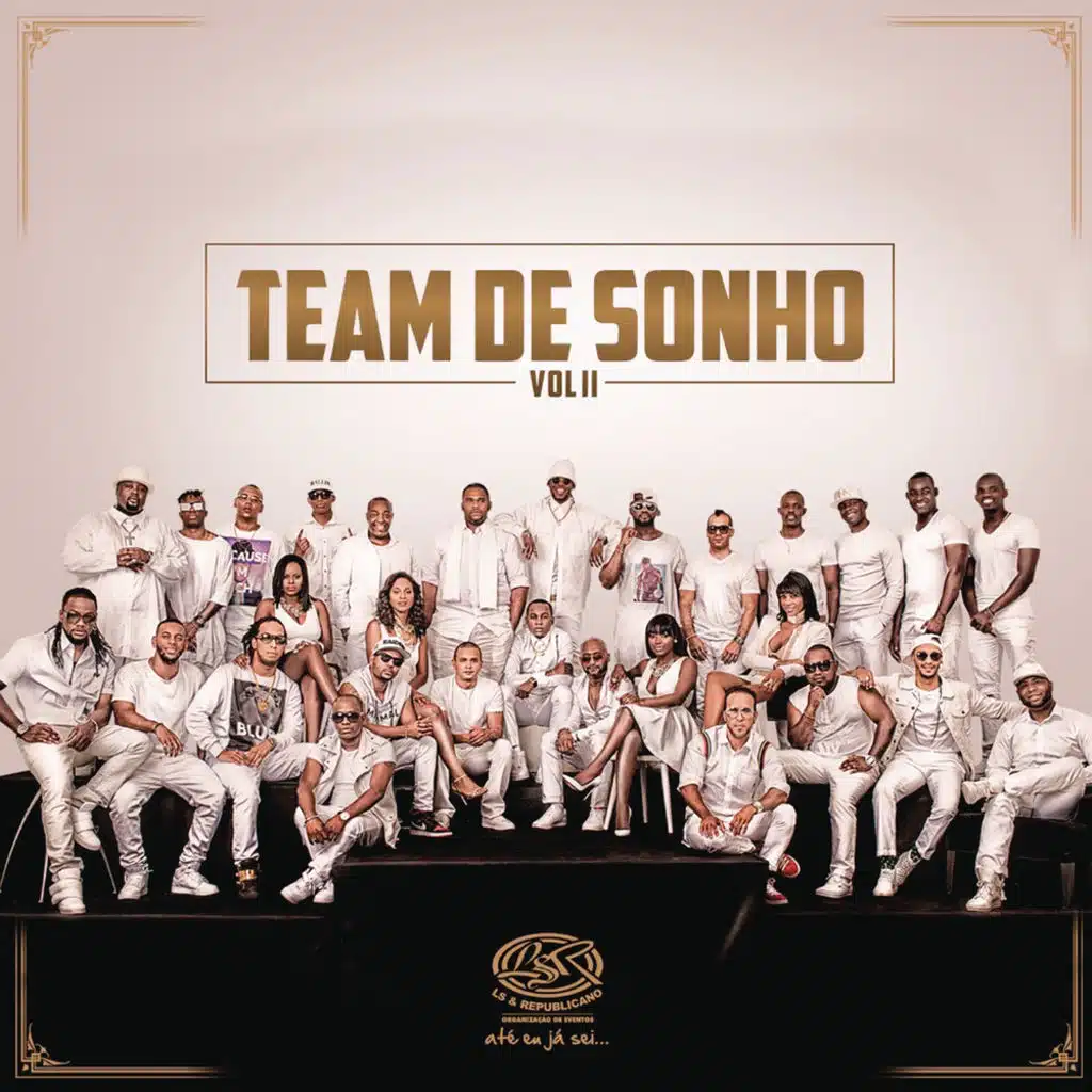 Team de Sonho, Vol. II