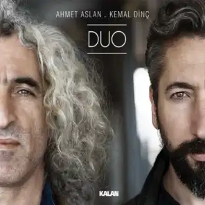 Ahmet Aslan & Kemal Dinç