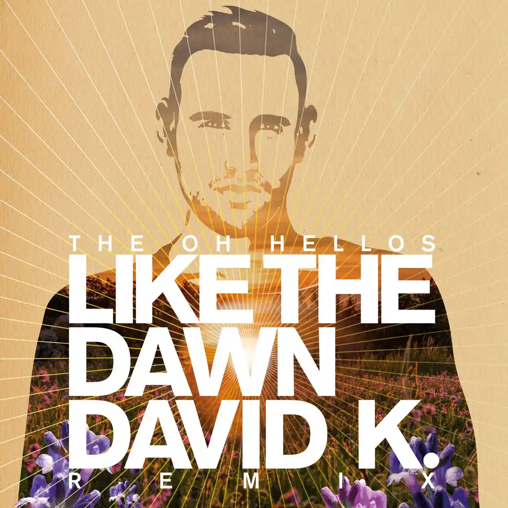 Like The Dawn (David K. Radio Mix)
