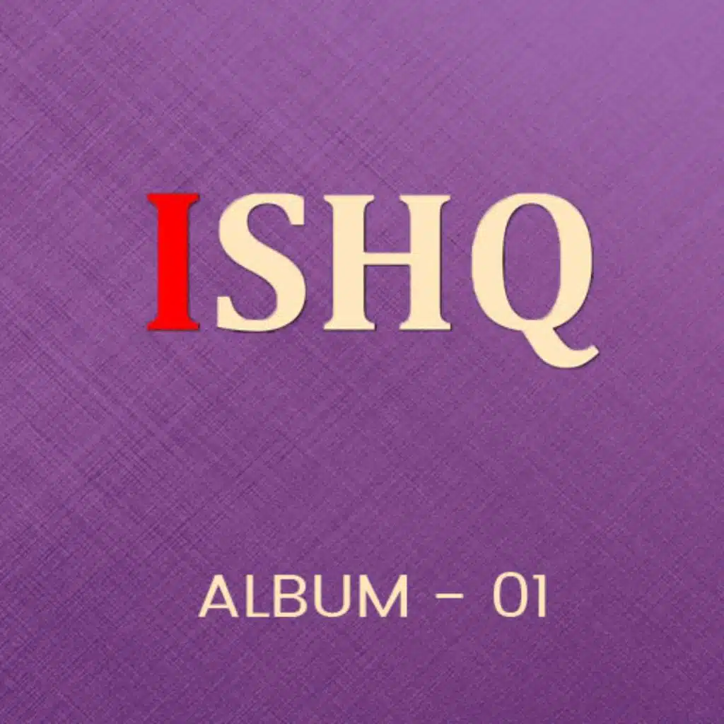 Ishq, Vol. 1