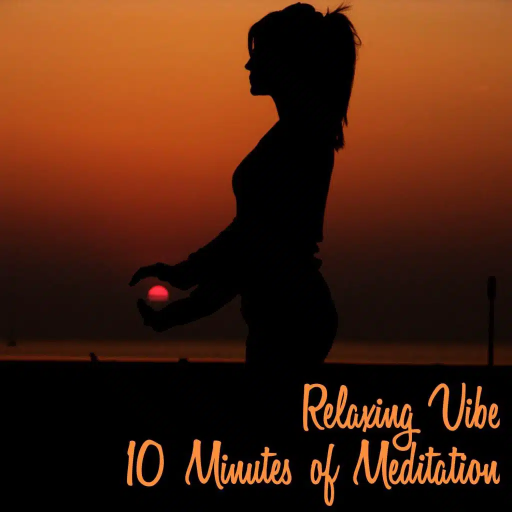 10 Minutes of Meditation
