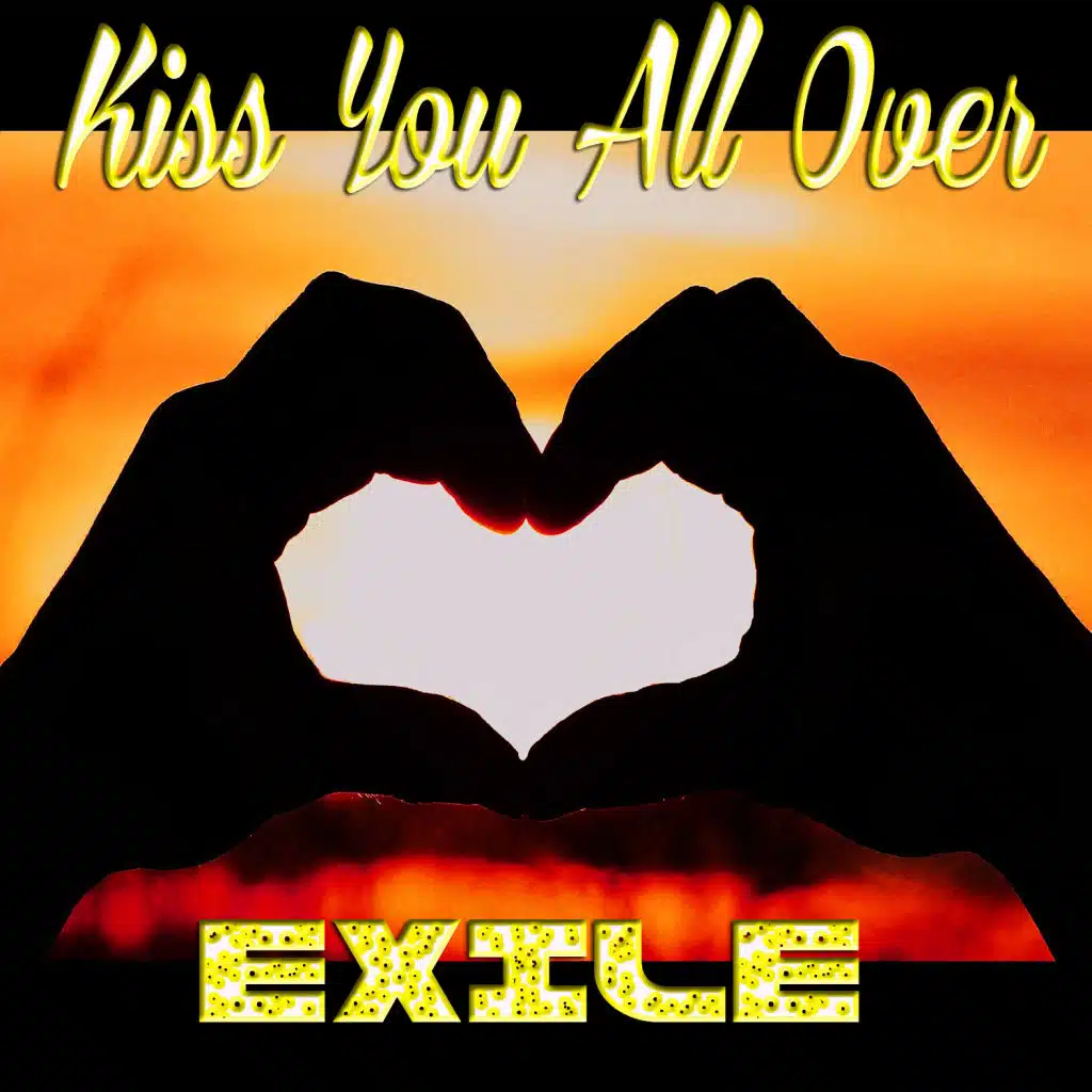 Kiss You All Over (Re-Recorded)