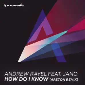 How Do I Know (Arston Radio Edit)