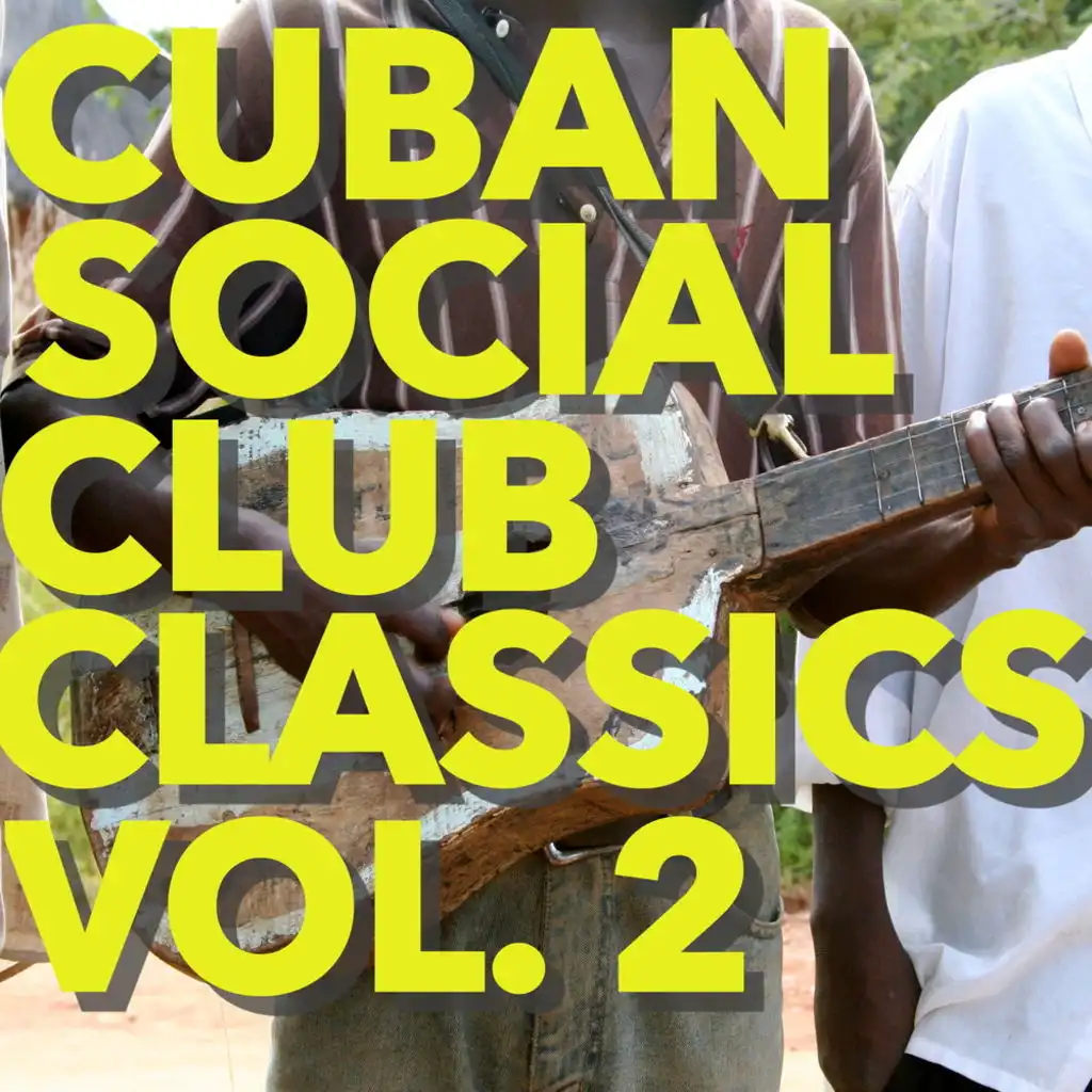 Cuban Social Club Classics, Vol. 2