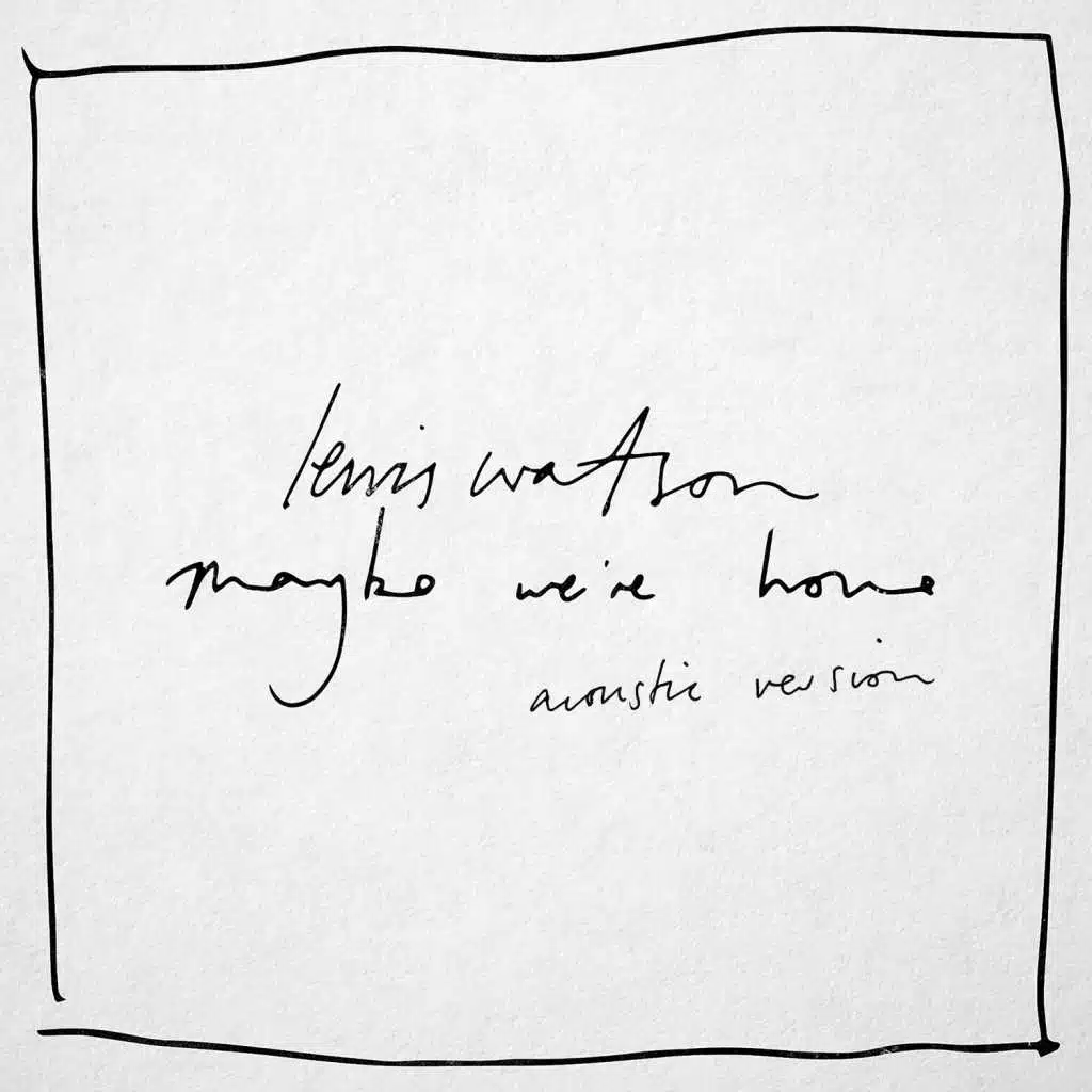 maybe we're home (acoustic version)