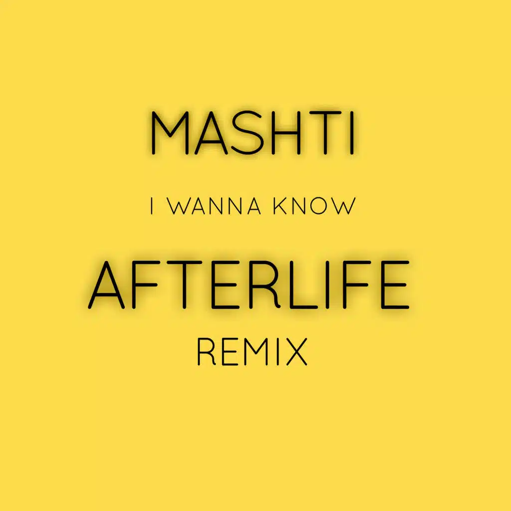 I Wanna Know (Afterlife Remix)
