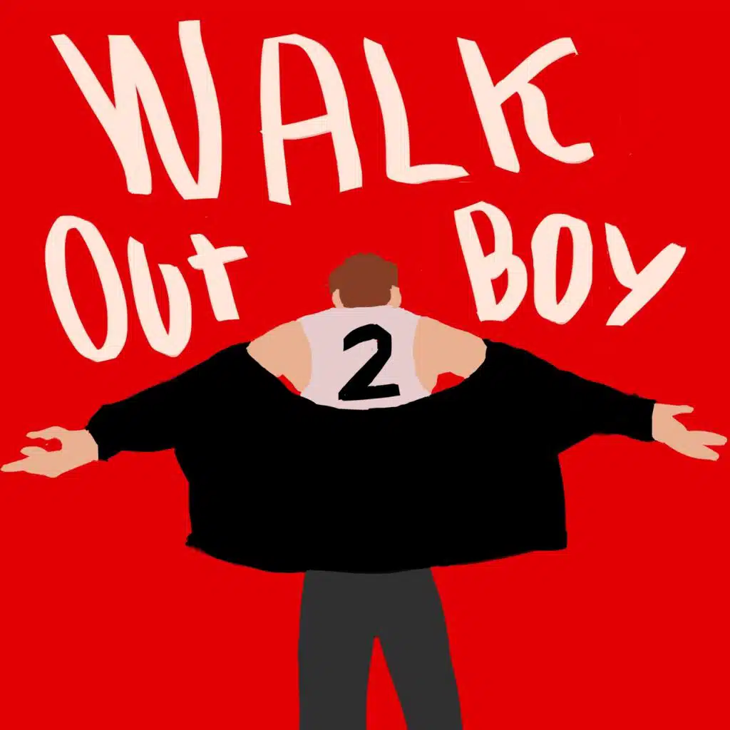 Walk Out Boy 2