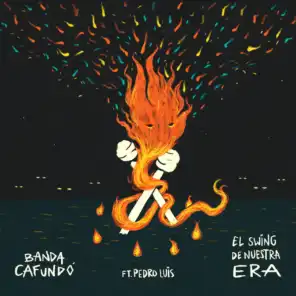 El Swing de Nuestra Era (feat. Pedro Luis)