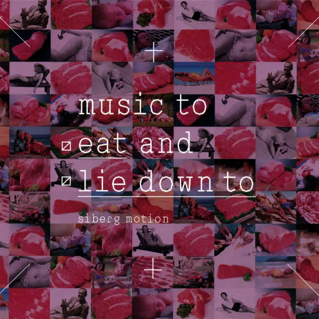 Music To Eat and Lie Down To