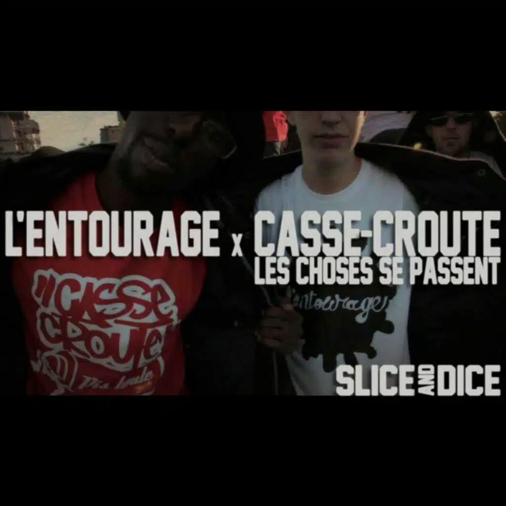 Les Choses Se Passent  (feat. L'entourage)