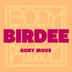 Body Move (Rocoe's Bassy Edit)