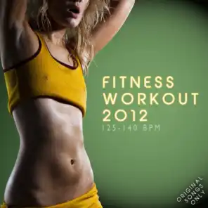 Fitness Workout 2012 (For Fitness, Spinning, Workout, Aerobic, Cardio, Cycling, Running, Jogging, Dance, Gym – Pump It Up)
