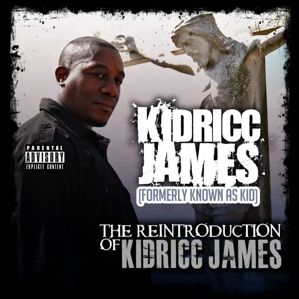 The Reintroduction of Kidricc James