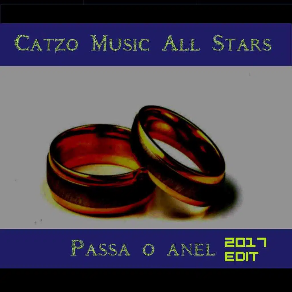 Passa o anel (2017 edit)