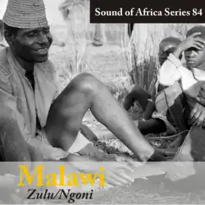 Sound of Africa Series 84: Malawi - Zulu / Ngoni