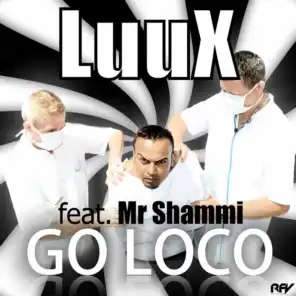 Go Loco (feat. Mr Shammi) (Darwich Remix)