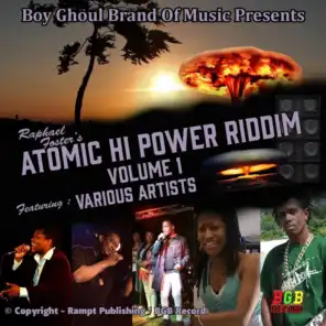 Atomic Hi Power Riddim, Vol 1