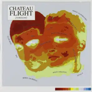 Chateau Flight Remixent