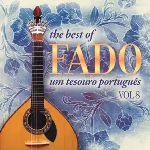 The Best of Fado: Um Tesouro Português, Vol. 8