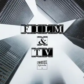 Film & TV - Episode 1