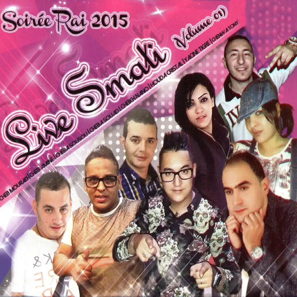 Soirée Rai 2015: Live Smati, Vol. 1
