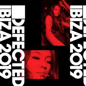 Defected Ibiza 2019 (DJ Mix)