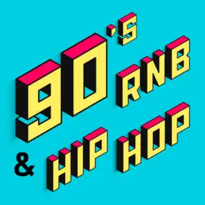 90's R'N'B & Hip Hop
