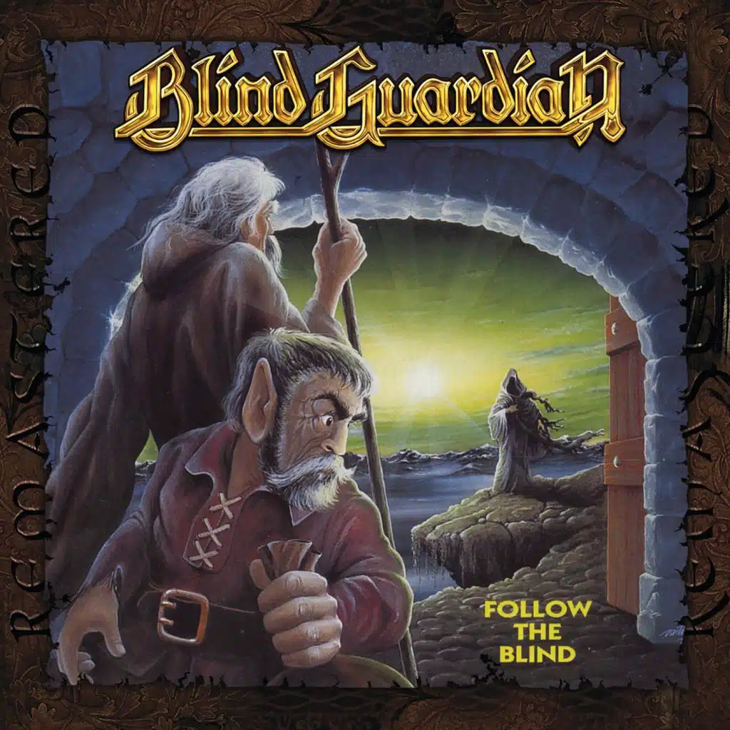 Follow the Blind (Remastered 2017)