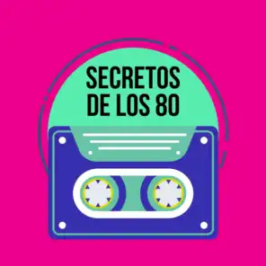 Secretos de los 80