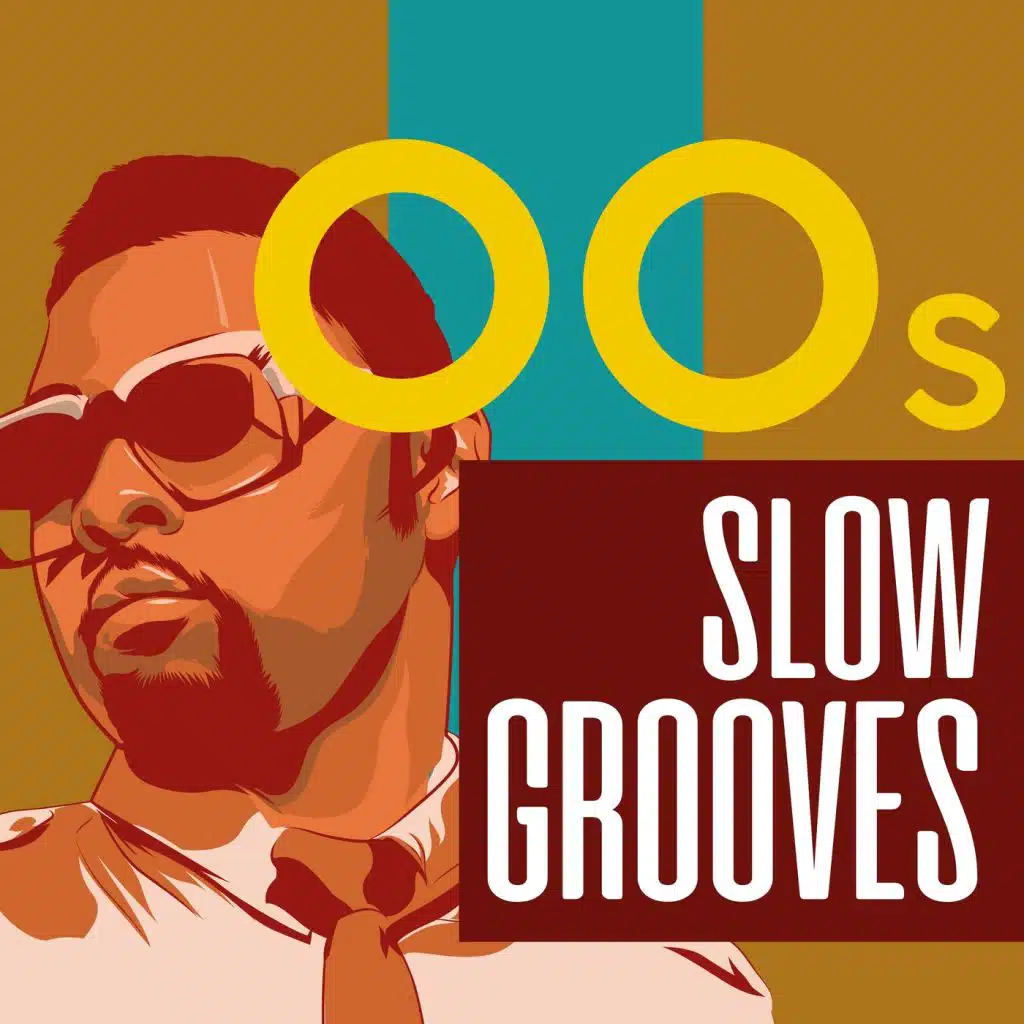 00s Slow Grooves
