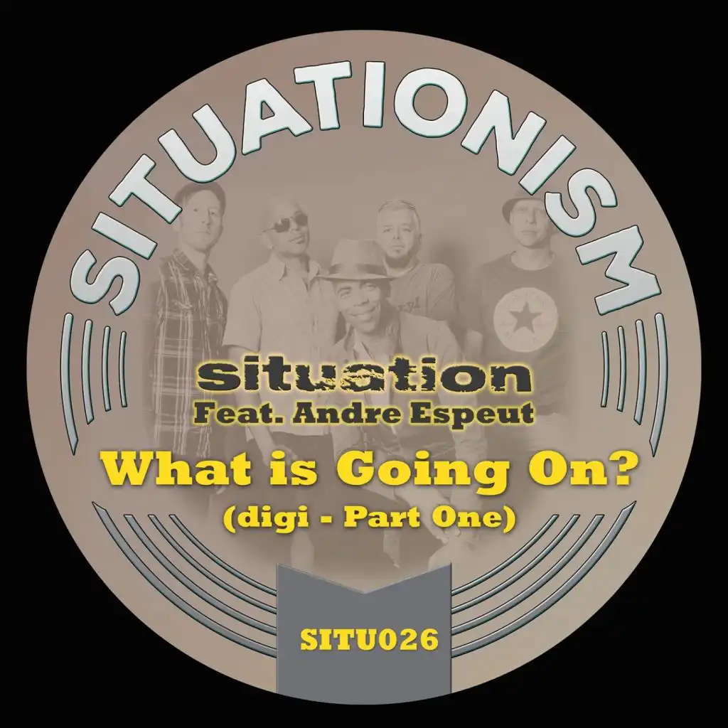 What Is Going On? (Frank Situation Deep Mix) [feat. Andre Espeut]
