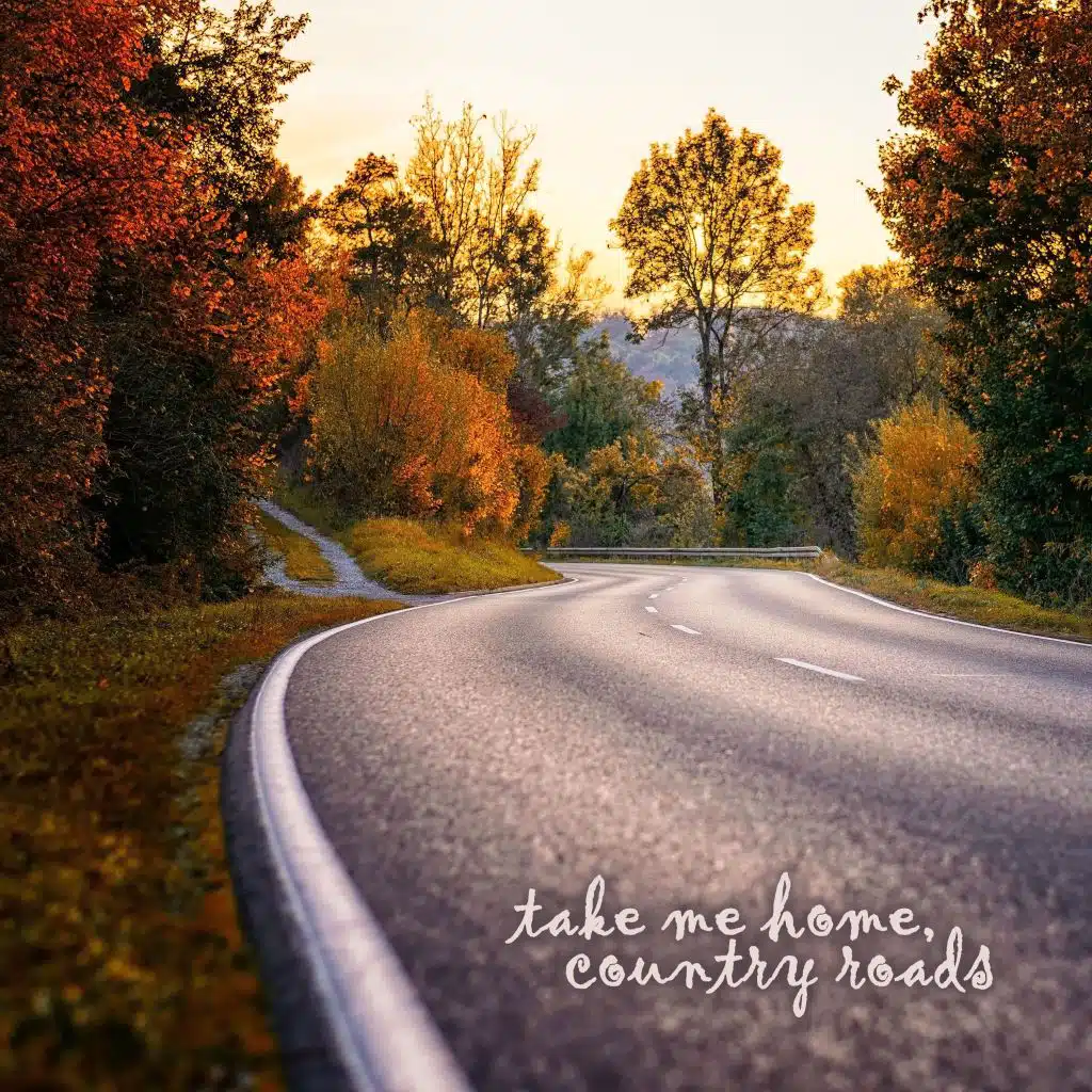 Take Me Home, Country Roads