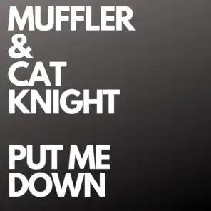 Muffler & Cat Knight